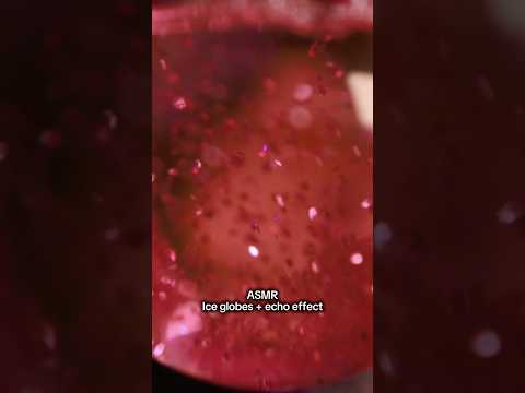 Ice globes + echo effect #asmr #asmrsounds #asmrrelax #asmrsleep #relax #tingles #whispers