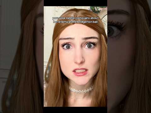 pov: your bestie complains about her enemy at the bridgerton ball #asmr