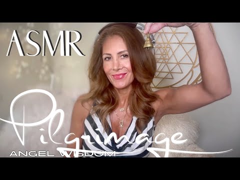 ASMR🪽Angel Wisdom: 07/10 ✨ PILGRIMAGE