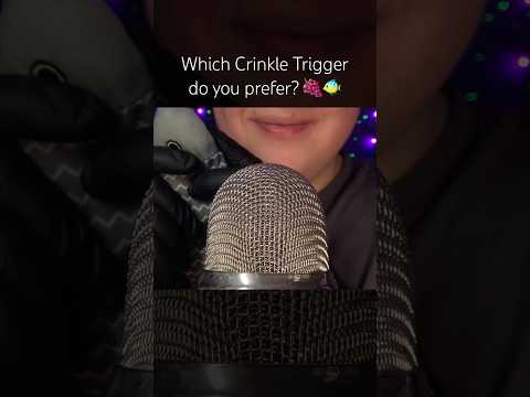 Which Crinkle Trigger do you prefer? 💜 #asmr