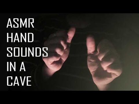 ⛰️ASMR HAND SOUNDS IN A CAVE⛰️