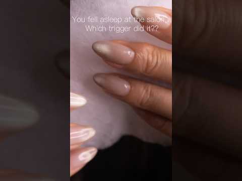 #asmr You fell asleep at the salon, which trigger did it?