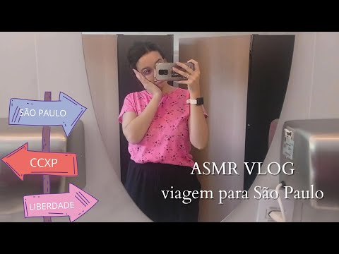 ASMR VLOG I Viagem para SP, CCXP 23 e Liberdade 🛣️🎌💖🤓😴