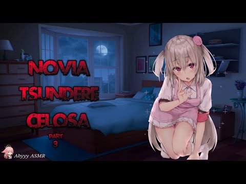 Tu Novia Tsundere Celosa 3 😈🥰🔥