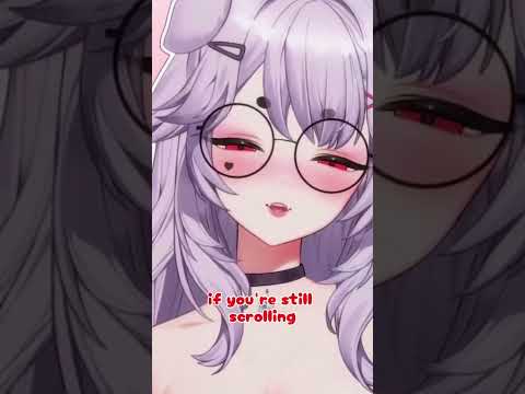POV you refuse to stop scrolling  #vtuber