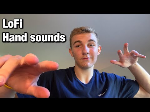 ASMR  Amazing LoFi hand sounds.