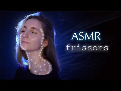 ASMR : Je te fais ressentir d’ÉNORMES FRISSONS