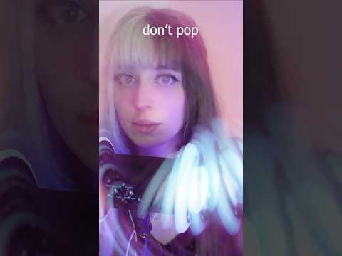 ASMR 💗 dont pop! #asmr #anticipation #anticipationasmr