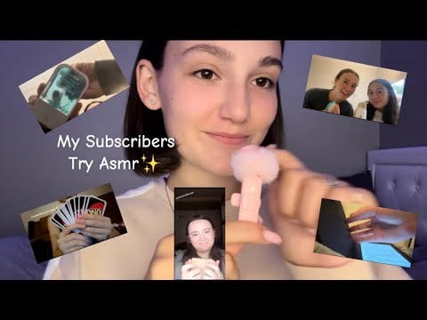 My Subscribers Try ASMR Again✨(they did so good)