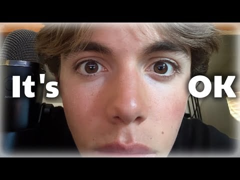 ASMR: It's OK.