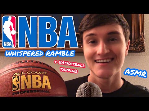 [ASMR] NBA Basketball Whispered Ramble 🏀 (w/ basketball tapping)