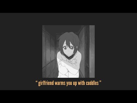 asmr Girlfriend warms you up with cuddles [ramble] [sleep]