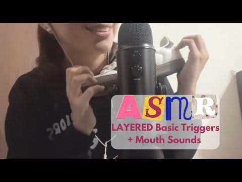 ASMR layered basic triggers to help you relax