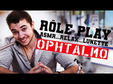 ASMR : Rôle play Ophtalmologue pour les yeux  asmr français