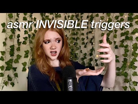 ASMR Invisible Triggers