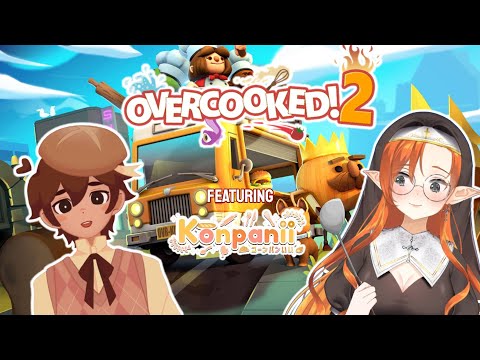 OverCooked 2 Collab with Konpanii