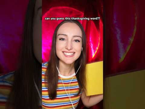 can you guess this Thanksgiving word??? #asmr #guesstheword #asmrgame