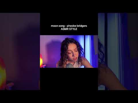 singing you to sleep with phoebe bridgers moon song #asmr #singingasmr