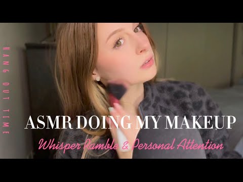 ASMR Whisper Ramble & Personal Attention- Doing My Makeup