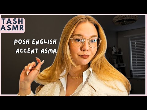 ASMR In Posh English Accent (Whispering)