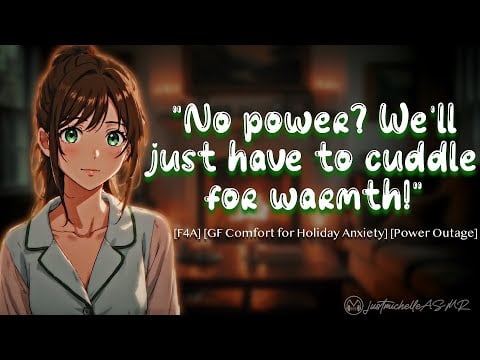 ASMR Roleplay: When the Lights Go Out [F4A] [GF Comfort] [Holiday Anxiety] [Power Outage Cuddling]