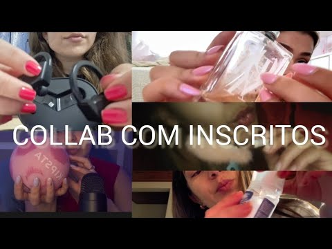 ASMR collab com inscritos (continuação)