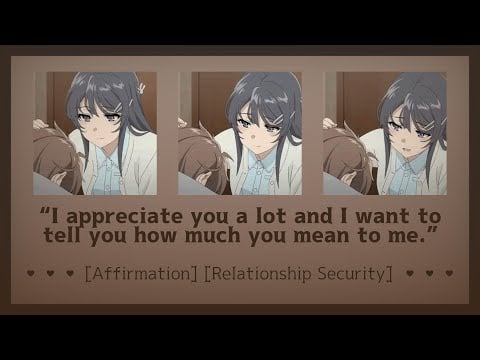 Comforting you with words of affirmation[ASMR Girlfriend RP F4A][Affirmation][Relationship Security]