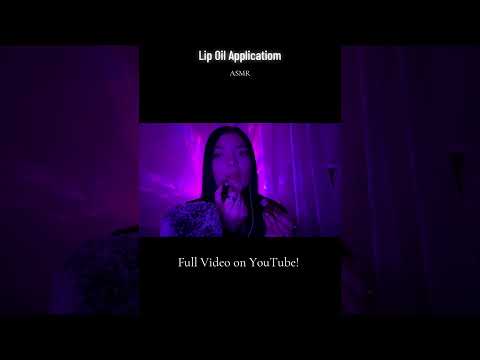 Lip Oil ASMR #tingles #visualtingle #mouthwhisper #triggersforsleep #relax