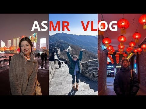 ASMR Vlog from China 🇨🇳(for pookies)