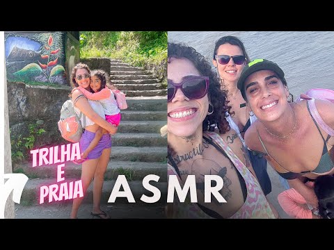 ASMR VLOG | TRILHA + PRAIA COM MINHAS AMIGAS