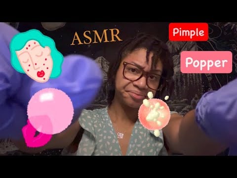 ASMR - Pimple Popping & 🍬 Chewing