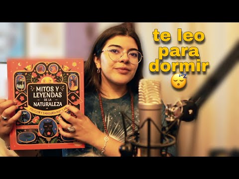 ASMR te leo mitos y leyendas de la naturaleza para ayudarte a dormir 😴📖