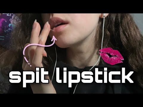 asmr | visible spit lipstick, mixing the “paint” mouth sounds, and strange face movement triggers