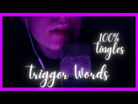 ASMR - TRIGGER WORDS  💯% TINGLES (tingly sounds, ear to ear, SOFT whispering)