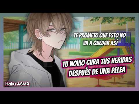 ASMR Roleplay - Tu novio cura tus heridas después de una pelea - Haku ASMR