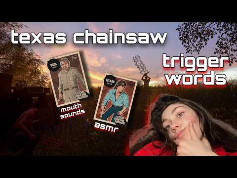*tingle inducing mouth sounds and trigger words* Gaming/Background ASMR | Texas Chainsaw Massacre