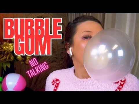 RELAXING BUBBLE GUM ASMR NO TALKING
