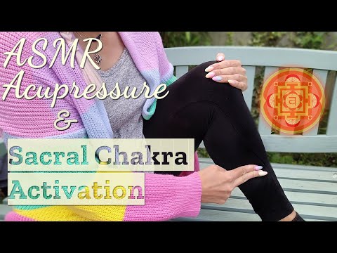 ASMR Reiki San Yin Jiao Acupressure & Sacral Chakra Activation Energy Healing Day 2