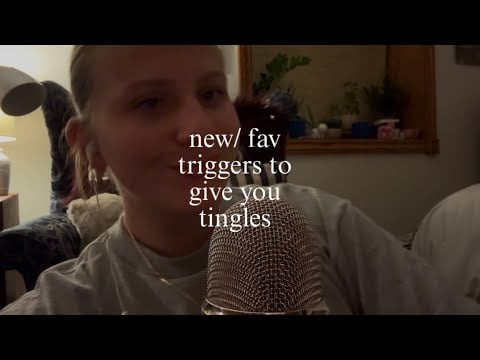 ASMR new & favorite triggers to give you tingles 😴😴 (mouth sounds, crispy asmr) 