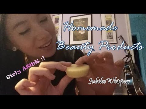 Girly ASMR; homemade beauty products *whisper*