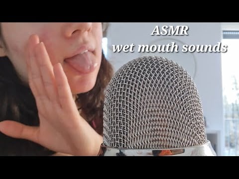 ASMR wet mouth sounds 👄💤