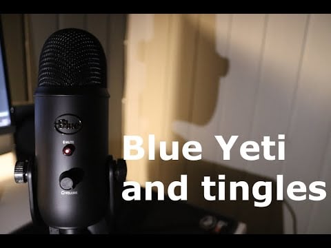 [ASMR] Blue Yeti and tingles (new microphone)
