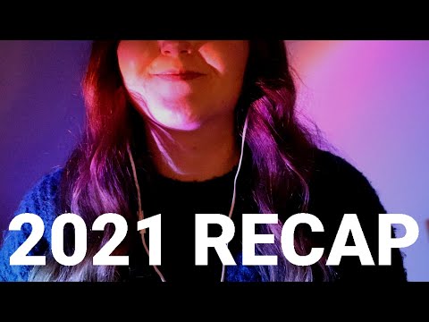 2021 ASMR recap (ramble)