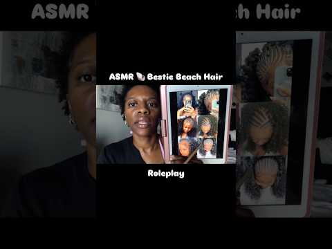 ASMR Bestie Does Your Beach Hair Roleplay  #satisfyingvideo