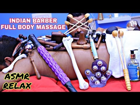 Indian barber full body ASMR massage with lots of tools | 30 minutes full relaxing ASMR massage