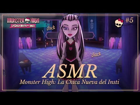 ASMR ✧ ¿Descubrimos los secretos de Monster High? 🎀 Monster High: Chica Nueva en el Insti #5