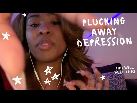 ASMR Plucking Away Depression