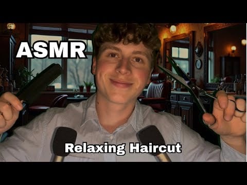 ASMR - Realistic Haircut Roleplay - Binaural Audio