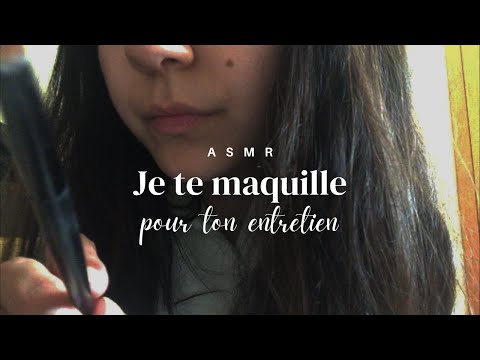 ASMR Ton amie te maquille pour ton entretien d'embauche