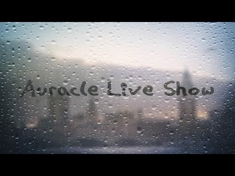 The Auracle Live Stream March 19th 23:30 GMT